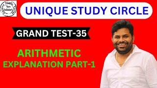 GRAND TEST-35 ARITHMETIC EXPLANATION PART-1