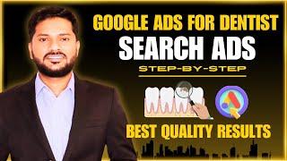 How to Run Google ads For Dental Clinic | Google ads For Dentist | Google search ads