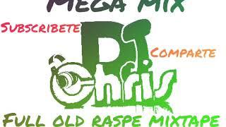 Dj Chris Mega Remix Full old Raspe MixTape 2k20