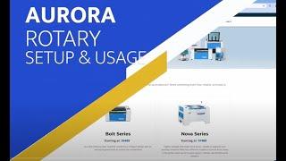 Aurora Rotary Setup and Usage