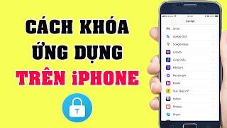 Cách Khóa ứng Dụng Trên iPhone Bằng Mật Khẩu - Face ID - Vân Tay