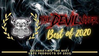 The Devil Vaper - Best of 2020 Awards!