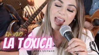 LA TÓXICA - Nena Guzmán (EN VIVO) GRUPO FIRME