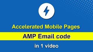 Code AMP Email in 15 Minutes | Learn Accelerated Mobile pages Email step by step | Yuvraj Academy