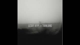 Lesky Hype-a Thinlung