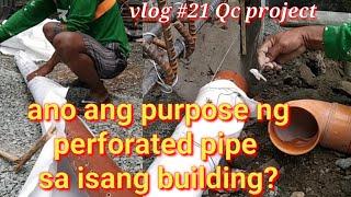 pano mag install Ng perforated pipe?) ano purpose nito sa isang building? foreman fuentes