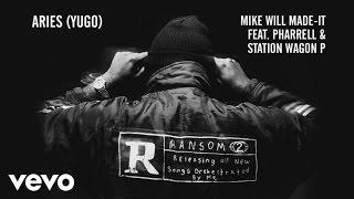 Mike WiLL Made-It - Aries (YuGo) ft. Pharrell (Official Music Video)