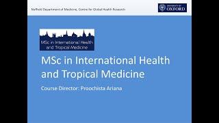 MSc in International Health and Tropical Medicine, Oxford University