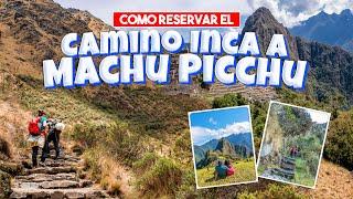 COMO RESERVAR EL CAMINO INCA A MACHU PICCHU| DOCUMENTOS, DISPONIBILIDAD DE FECHAS, PRECIOS