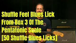 [50SHUF-BLBTB] Box 3 Shuffle Feel Blues Lick Lesson