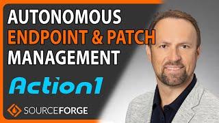 Autonomous Endpoint & Patch Management: Action1 | SourceForge Podcast, ep. #40