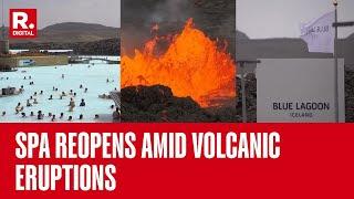 Blue Lagoon Spa Reopens In Iceland Even As Volcano Continues To Erupt