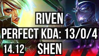 RIVEN vs SHEN (TOP) | 13/0/4, Legendary, 500+ games | EUW Challenger | 14.12