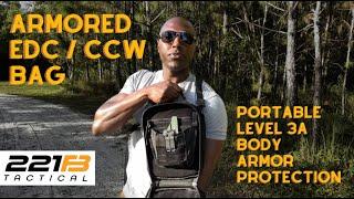 The Best Everyday Carry (EDC) and Concealed Carry Bag That Features Portable Body Armor - 221B PF-1