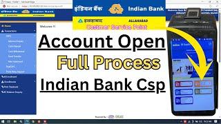 Indian Bank Csp Account Open Process 2024 | Indian Bank Csp Se Account Kaise Khole | Csp New Update