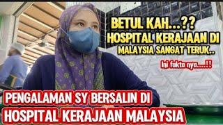 TERKEJUT ‼️ DENGAN PERNYATAAN AKAK INDONESIA YANG KATA BERSALIN DI HOSPITAL KERAJAAN SGT TERUK