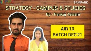 Chat with CA Pankaj Aswani | AIR 10- Dec 21 | Strategies for Campus and Studies | Sampark by Phenom