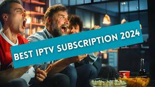 TOP IPTV SERVICE OF 2024