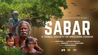 SABAR - A Tribes of Western Odisha || Sambalpuri Documentary Film || Pritish Selma