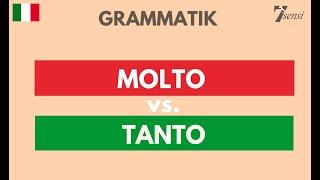 Italienisch lernen | MOLTO vs. TANTO