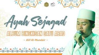 AYAH SEJAGAT | ALIF AL MUNDZIR