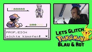 KAMPF GEGEN EICH #04 Let's Glitch Pokemon Blau & Rot