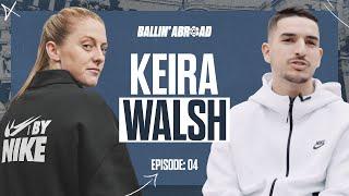 KEIRA WALSH: FROM ROCHDALE TO BARCELONA, VIA MAN CITY!