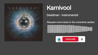 Karnivool - Deadman (Instrumental)