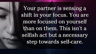 Dm to Df massage today / Your partner is sensing a shift in your focus.