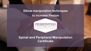 Elbow Manipulation techniques to increase Flexion