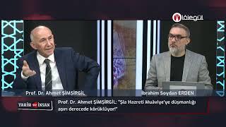 "Şia Hazreti Muâviye'ye düşmanlığı aşırı derecede körüklüyor" - Prof. Dr. Ahmet Şimşirgil