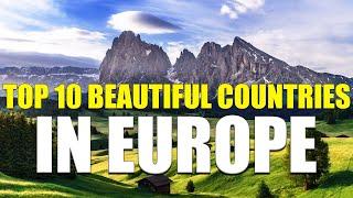 Top 10 Beautiful Countries to visit in Europe | Europe beauty | Travel to Europe