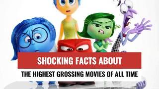Facts About The Highest Grossing Movies of All Time