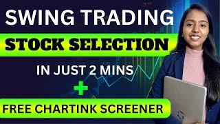 How To Select Stocks For Swing Trading | Swing Trading Stock Selection Screener | Earn 1Lakh/Monthly