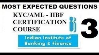 KYC/AML| IIBF 2023 | REMOTE PROCTORED EXAMS| IIBF| CERTIFICATE EXAMS