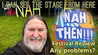 Nah Then Festival Review