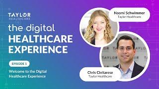 Welcome to The Digital Healthcare Experience