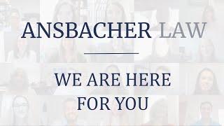 A Message From Ansbacher Law | We Are Here For You