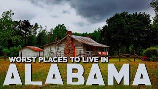 10 Worst Places to Live in Alabama - Cities and Towns in Alabama You Should NEVER Move to