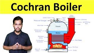 Cochran Boiler Construction and Working [Steam Boiler] Thermal Engineering | Shubham Kola