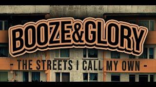 Booze & Glory - "The Streets I Call My Own" - Official Video (HD)