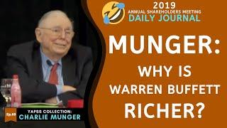 Charlie Munger on Why is Warren Buffett Richer? | Daily Journal 2019【C:C.M Ep.69】