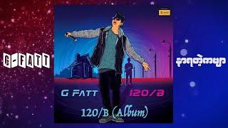 G Fatt - 120/B (Album Compilation)