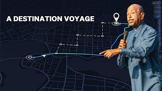 A Destination Voyage