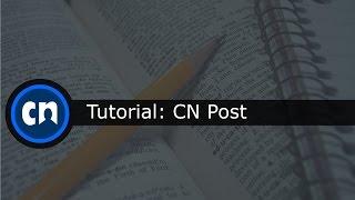 CN Post Tutorial (version1)