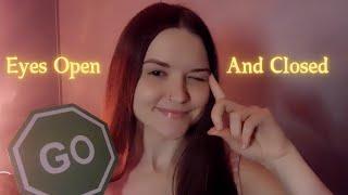 ASMR Open and Close Your Eyes  (Follow My Instructions)