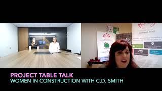 Project Table Talk: Celebrating Women in Construction, with C.D. Smith