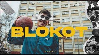 Vanski - BLOKOT (Official Video) Prod. by Vanski