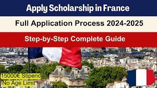  Fully Funded Scholarship in France for Bachelors and Masters | Complete Guide 