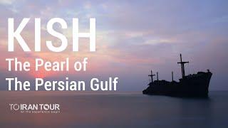 Kish Island: Discover the Beauty & Attractions in A Minute